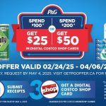 Costco宝洁满赠活动回归!满$100送25,满200送50